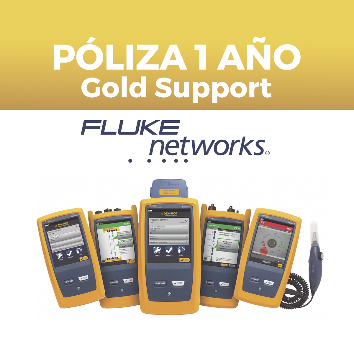 Poliza de 1 Año de Soporte Gold para Certificador DSX2-5000INT